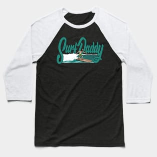 Surf Daddy Baseball T-Shirt